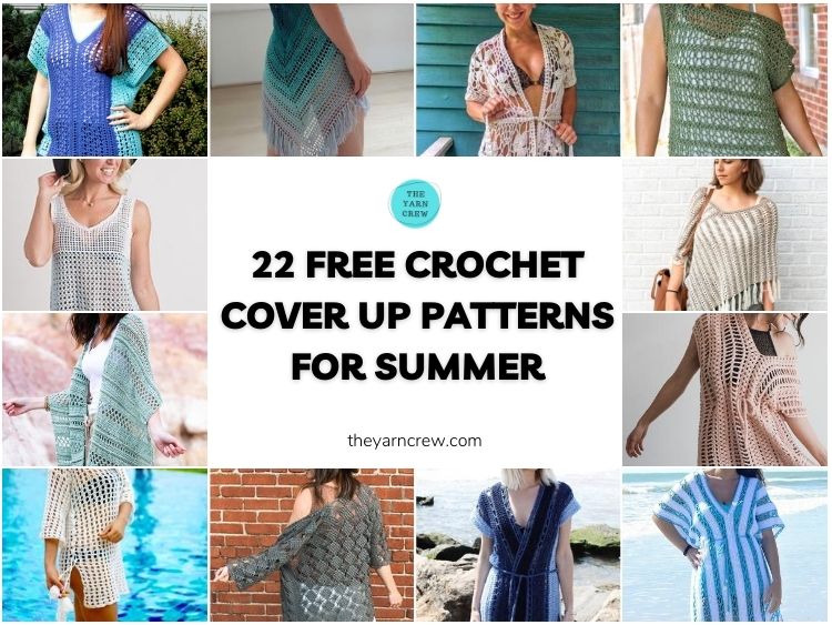 22 Free Crochet Cover Up Patterns For Summer FACEBOOK POSTER