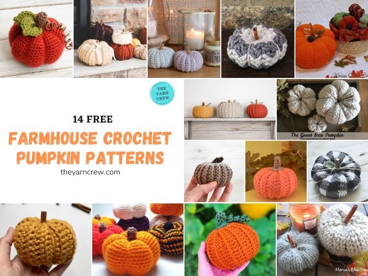 14 Free Farmhouse Crochet Pumpkin Patterns - FB Poster