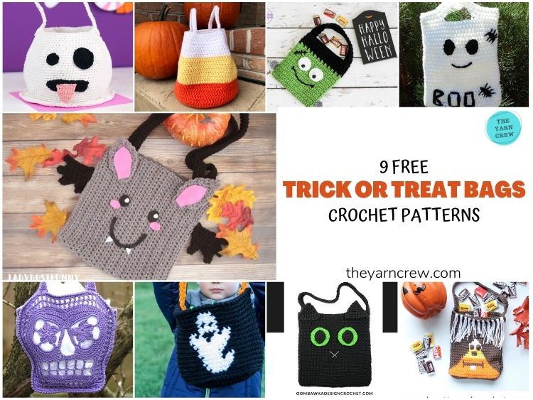 9 Free Trick Or Treat Bags Crochet Patterns - FB Poster