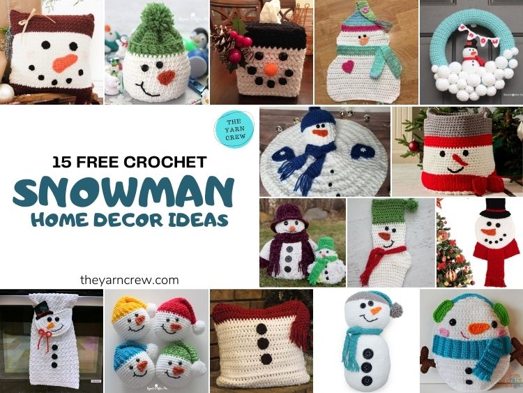 15 Free Crochet Snowman Home Decor Ideas - FB POSTER