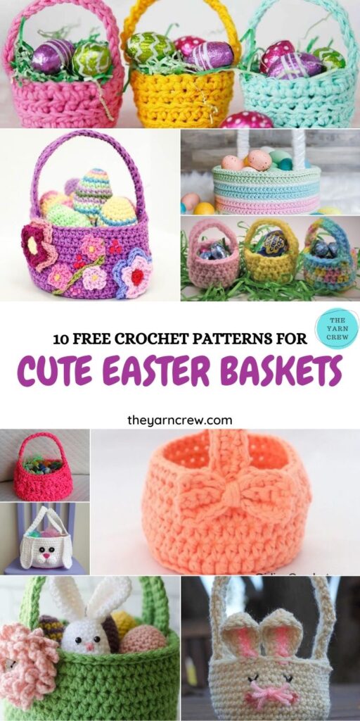 10 Free Crochet Patterns For Cute Easter Baskets - PIN1
