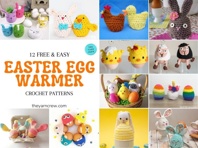12 Free Easy Easter Egg Warmer Crochet Patterns - FB POSTER