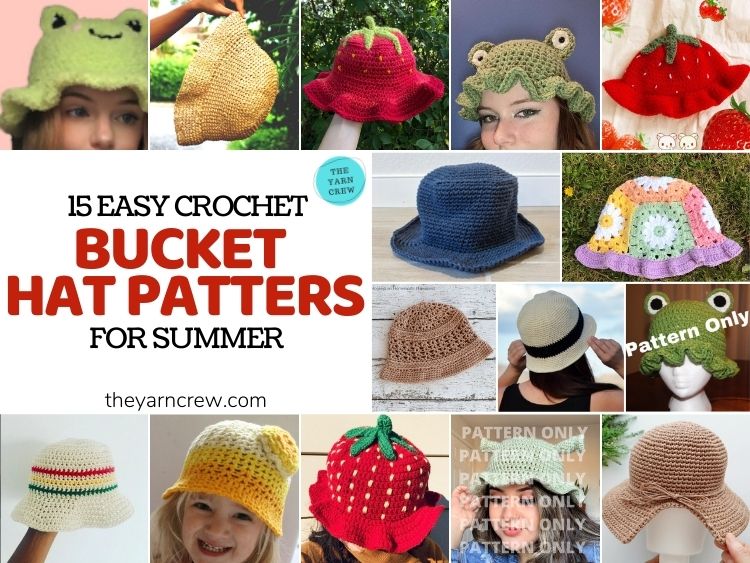 15 Easy Crochet Bucket Hat Patterns For Summer - FB POSTER