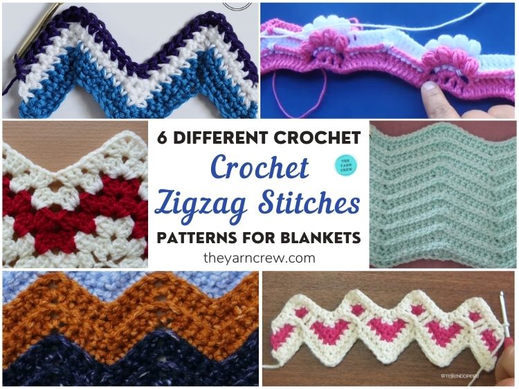 6 Different Crochet Zigzag Stitch Patterns For Blankets FB POSTER