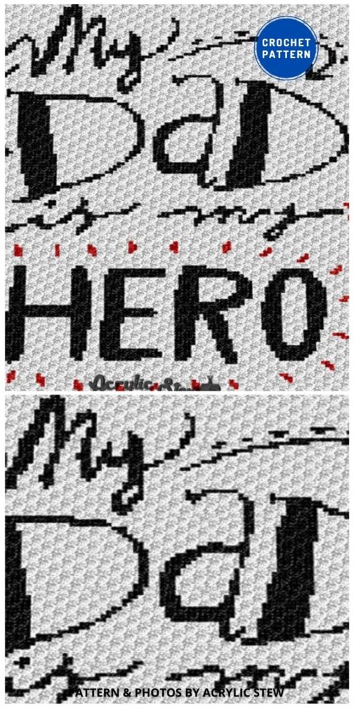 My Dad Is My Hero Crochet Blanket - 7 Father's Day Crochet Blanket Ideas