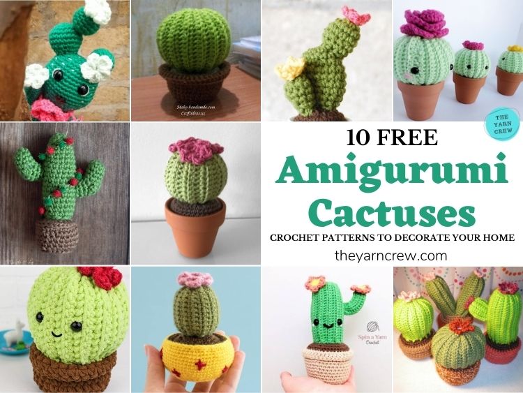 10 Free Amigurumi Cactus Crochet Patterns To Decorate Your Home FB POSTER