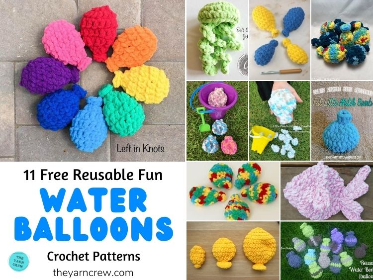11 Free Reusable Fun Water Balloon Crochet Patterns FB POSTER