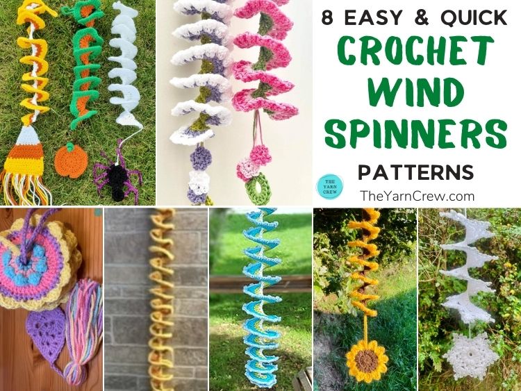 8 Easy & Quick Crochet Wind Spinner Patterns FB POSTER