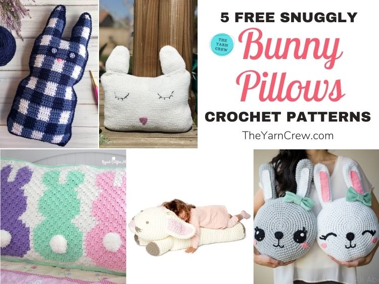 5 Free Snuggly Bunny Pillow Crochet Patterns FB POSTER