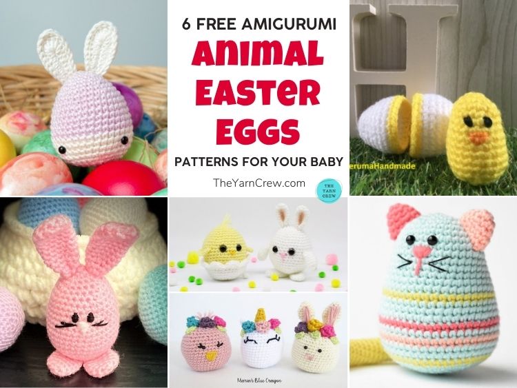 6 Free Amigurumi Animal Easter Egg Crochet Patterns FB POSTER