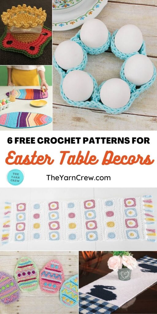 6 Free Crochet Patterns For Easter Table Decors PIN 1