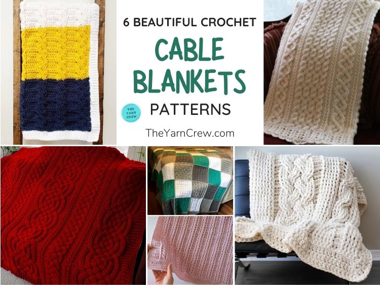 6 Beautiful Crochet Cable Blanket Patterns FB POSTER