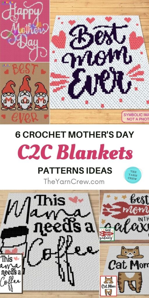 6 Crochet Mother's Day C2C Blanket Patterns Ideas PIN 1