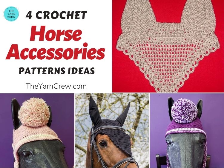 4 Crochet Horse Accessory Patterns Ideas FB POSTER