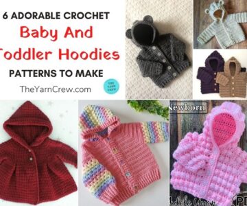 6 Adorable Crochet Baby And Toddler Hoodie Patterns To Make FB POSTER