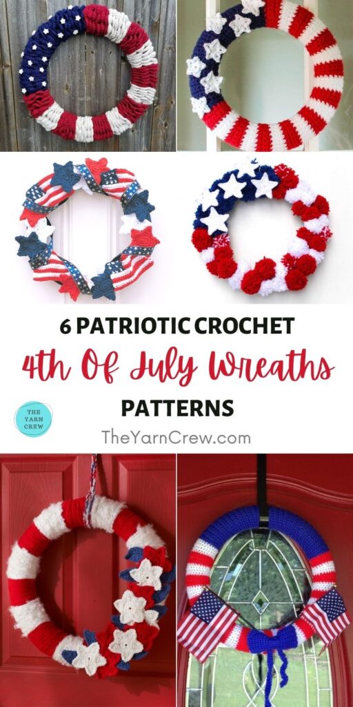 6 Patriotic Crochet 4th Of July Wreath Patterns PIN 1
