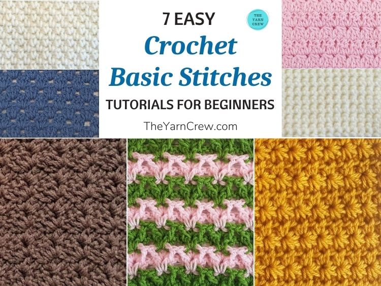 7 Easy Crochet Basic Stitch Tutorials For Beginners FB POSTER