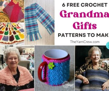 6 Free Crochet Grandma Gift Patterns To Make FB POSTER