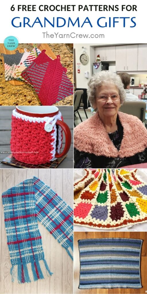 6 Free Crochet Patterns For Grandma Gifts PIN 2