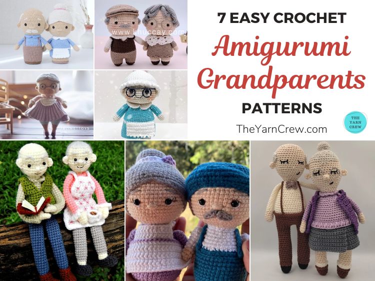 7 Easy Crochet Amigurumi Grandparents Patterns FB POSTER
