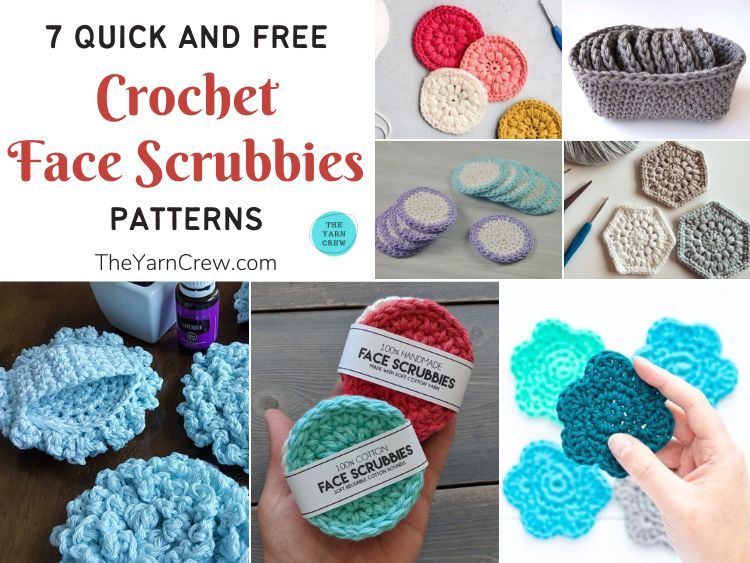 7 Quick And Free Crochet Face Scrubbie Patterns FB POSTER