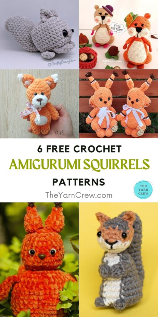 6 Free Crochet Amigurumi Squirrel Patterns PIN 1