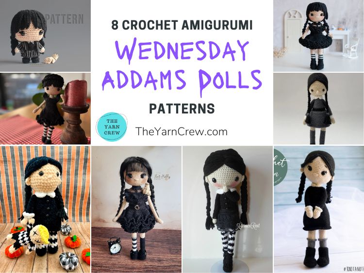 8 Crochet Amigurumi Wednesday Addams Doll Patterns FB POSTER
