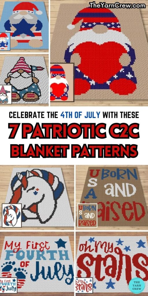 PIN 1 - Celebrate the 4th of July With These 7 Patriotic C2C Blanket Patterns - The Yarn Crew