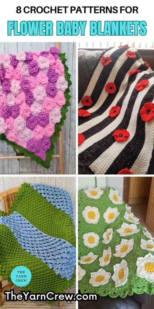 PIN 2 - 8 Crochet Patterns For Flower Baby Blankets - The Yarn Crew