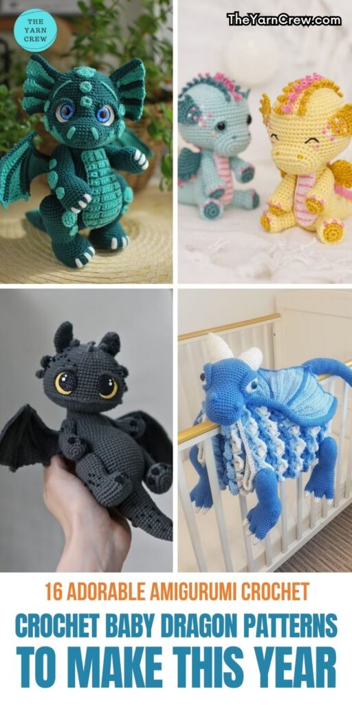 PIN 1 - 16 Adorable Amigurumi Crochet Baby Dragon Patterns To Make This Year - The Yarn Crew
