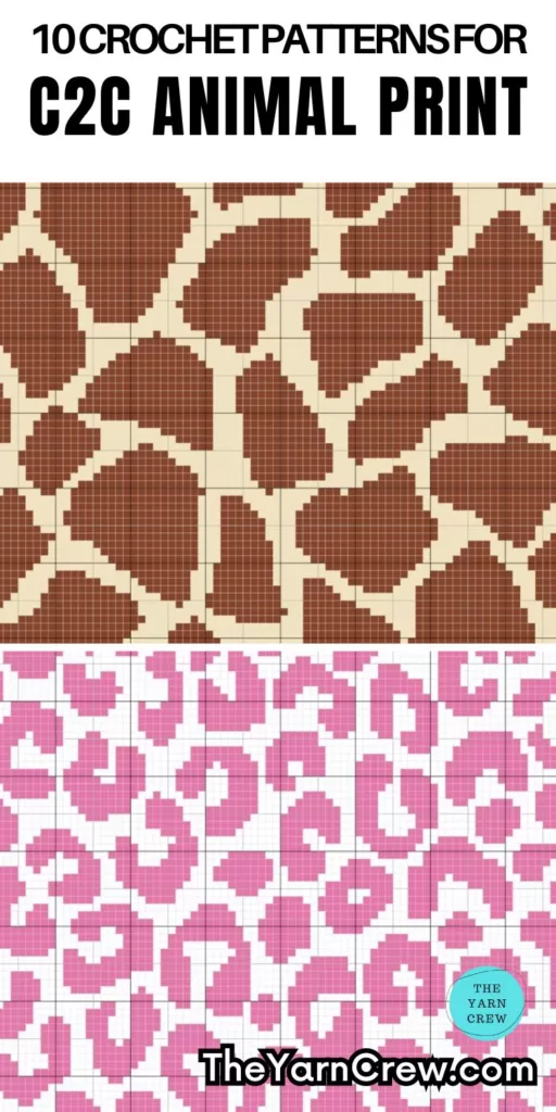 PIN 2 - 10 Crochet Patterns For C2C Animal Print - The Yarn Crew