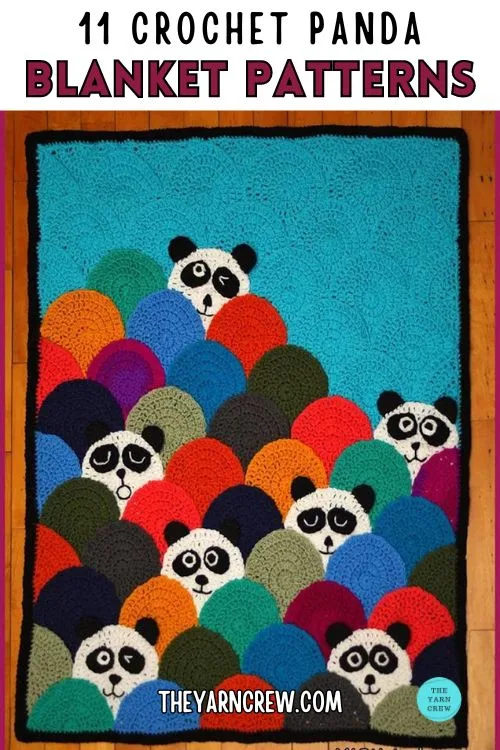 Main Pin 2 - 11 Crochet Panda Blanket Patterns - The Yarn Crew