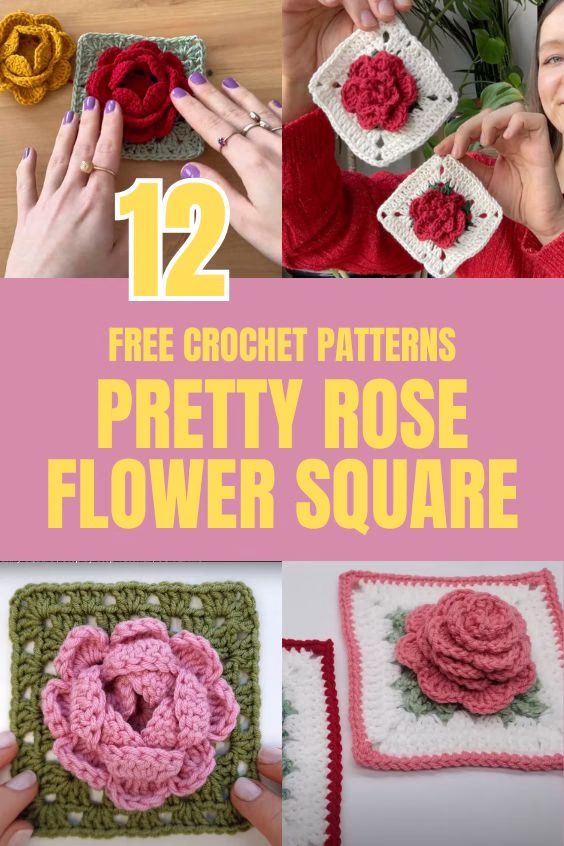 1. BLOG PIN 1 - 12 Pretty Crochet Rose Flower Squares Free Patterns - The Yarn Crew