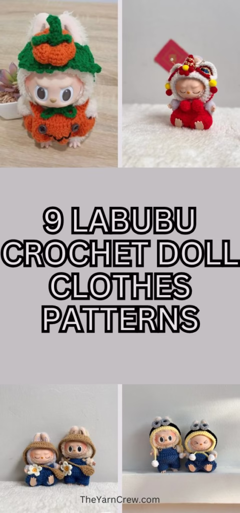 2. BLOG PIN 2 - 9 Labubu Crochet Doll Clothes Patterns - The Yarn Crew