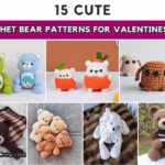 15 CUTE CROCHET BEAR PATTERNS FOR VALENTINES GIFT - The Yarn Crew