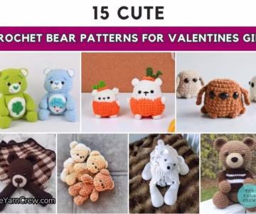 15 CUTE CROCHET BEAR PATTERNS FOR VALENTINES GIFT - The Yarn Crew