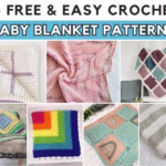 BLOG POSTER - 15 Free & Easy Crochet Baby Blanket Patterns - The Yarn Crew