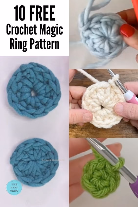 A vertical craft graphic featuring text that reads "10 FREE Crochet Magic Ring Pattern" alongside a collection of photos showing hands crocheting magic circles with light blue, cream, teal, and green yarn. Curated by Ariana of TheYarnCrew.